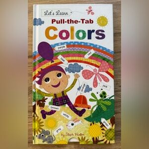 Let’s Learn Pull the Tab Colors Children’s Book by Steph Hinton Learning Words
